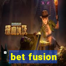 bet fusion